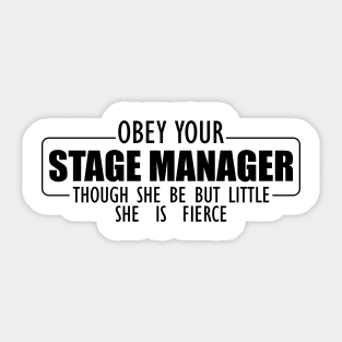 Stage Manager - Obey your Stage Manager Sticker